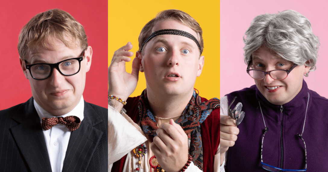 Actor William Burns as three characters - a nerdy man with classes, a fey psychic in a kaftan, and an older women with grey hair